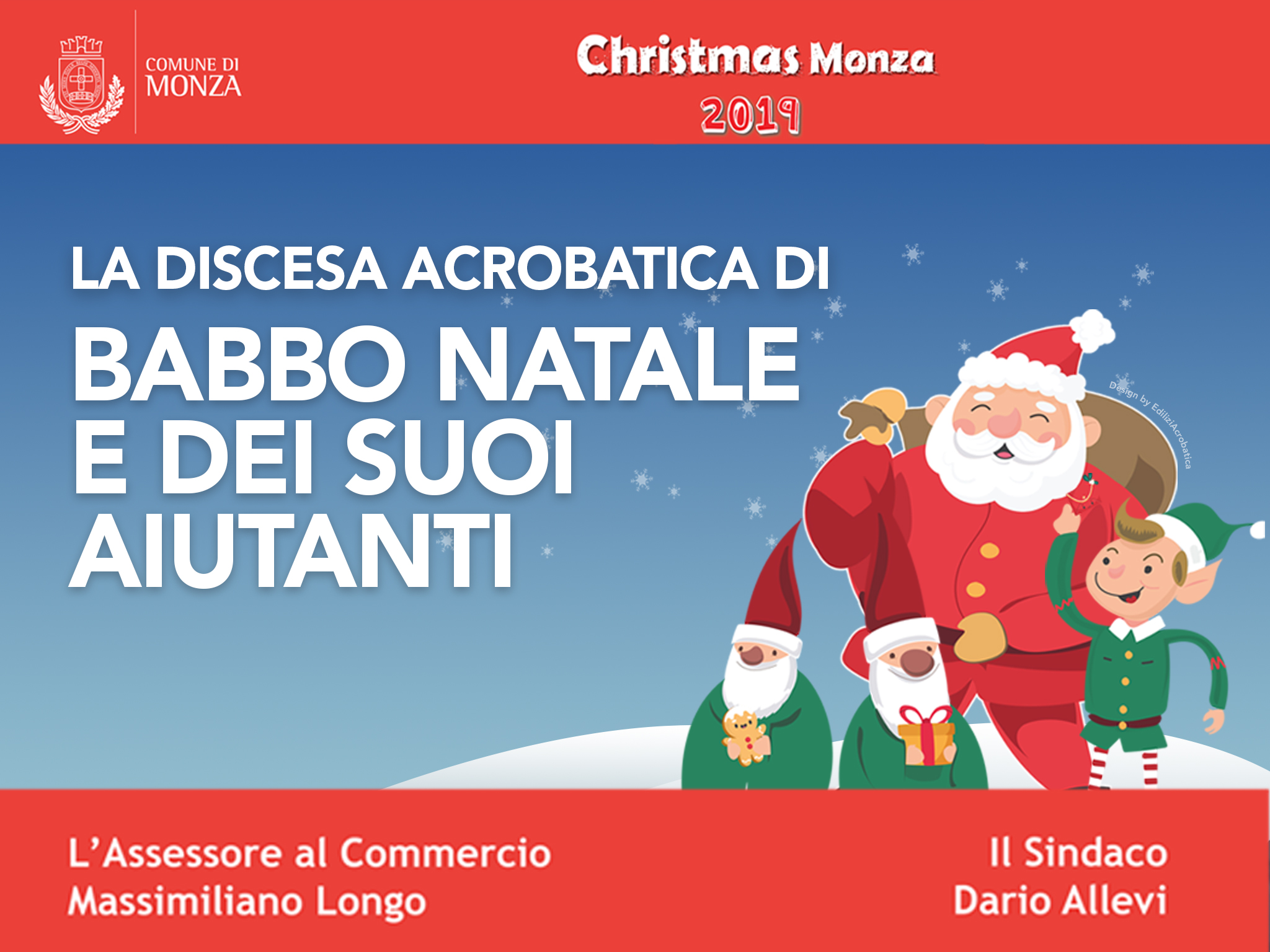 BABBO NATALE E I SUOI AIUTANTI ARRIVANO DALL’ALTO AL CHRISTMAS VILLAGE MONZA 2019
